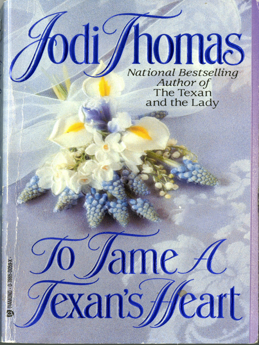 Title details for To Tame a Texan's Heart by Jodi Thomas - Available
